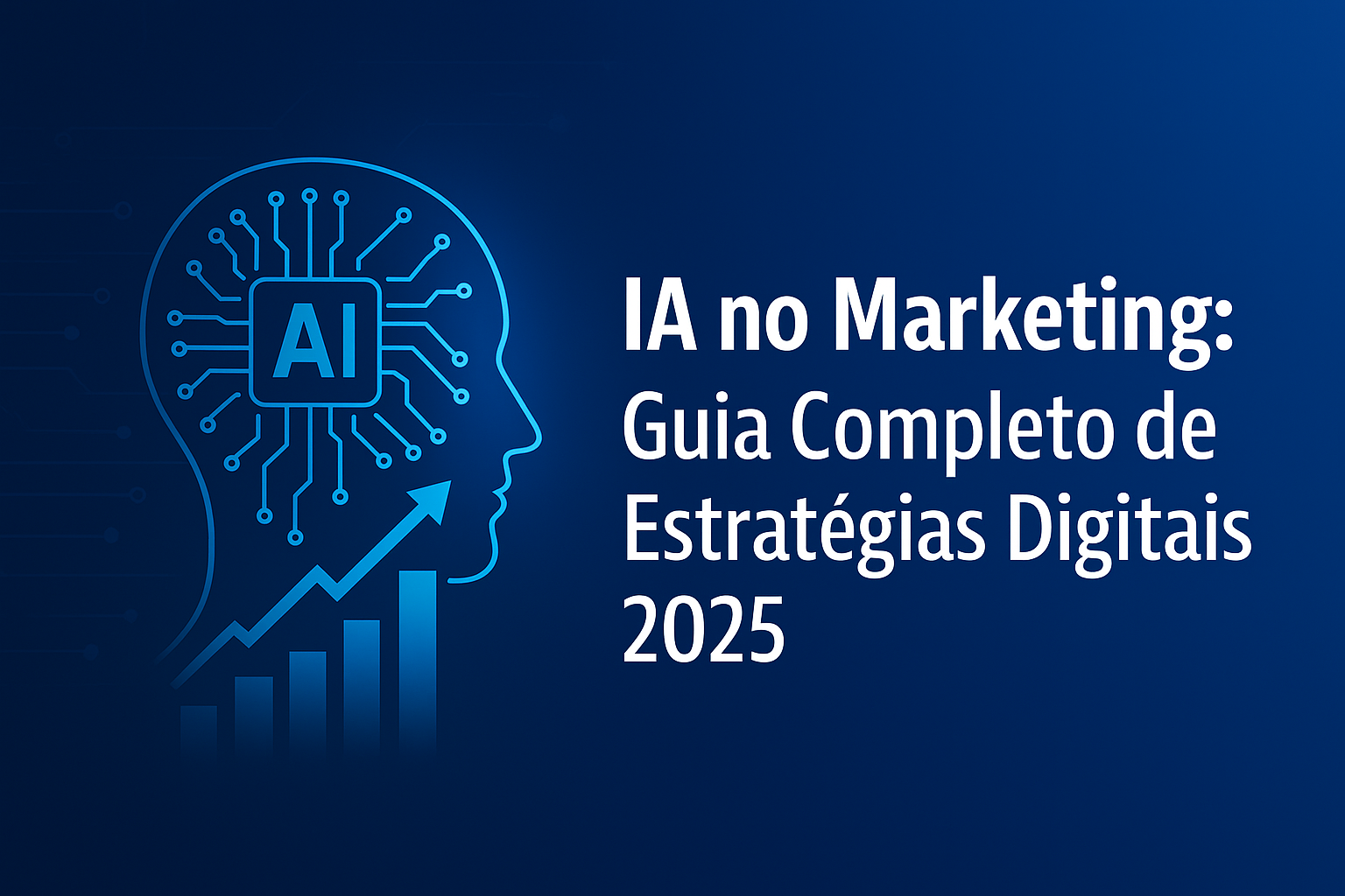 IA no marketing 2025: estratégias avançadas